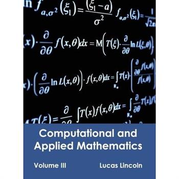 Computational and Applied Mathematics: Volume III
