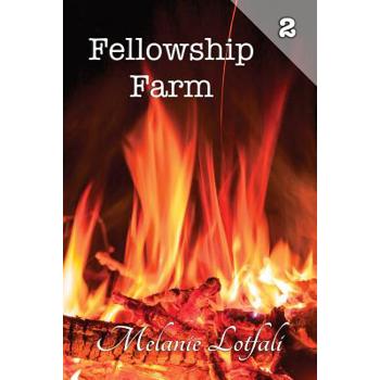 Fellowship Farm 2