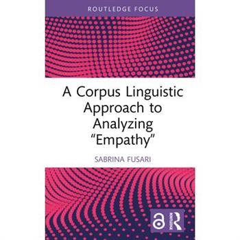 A Corpus Linguistic Approach to Analyzing Empathy