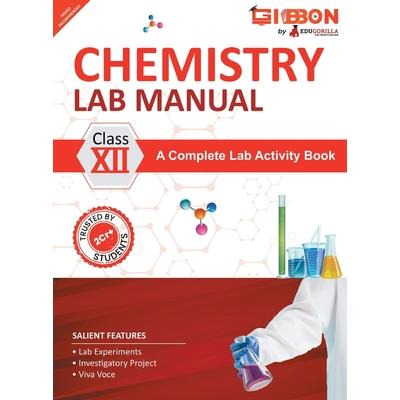 Chemistry Lab Manual Class XII follows the latest CBSE syllabus and other State Board following the CBSE Curriculam.