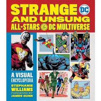 Strange and Unsung All-Stars of the DC Multiverse