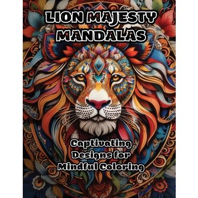 Lion Majesty Mandalas