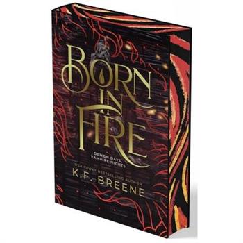 Born in Fire (Demon Days, Vampire Nights, Book 1)