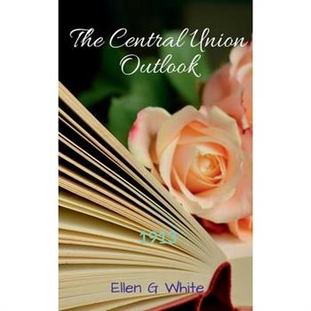 The Central Union Outlook (1913)