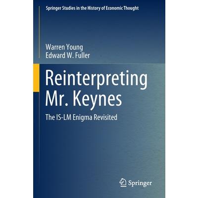 Reinterpreting Mr. Keynes