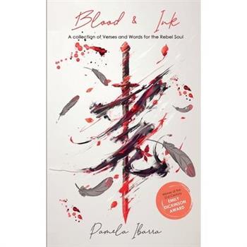 Blood & Ink Verses and Swords For The Rebel Soul