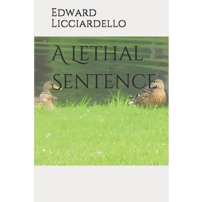 A Lethal Sentence