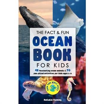 The Fact & Fun Ocean Book for Kids
