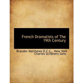 French Dramatists of the 19th Century