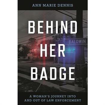 Behind Her Badge