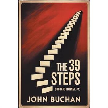 The 39 Steps (Richard Hannay, #1)