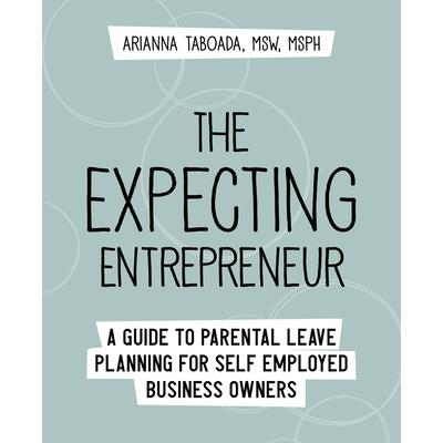The Expecting Entrepreneur