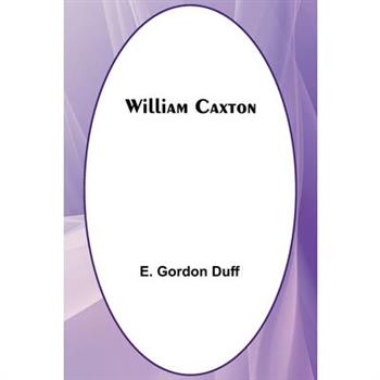 William Caxton