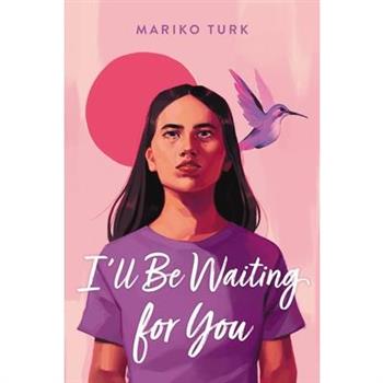I'll Be Waiting for You