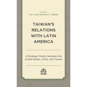 Taiwan’s Relations with Latin America Taiwan’s Relations with Latin America