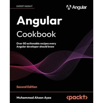 Angular Cookbook - Second Edition