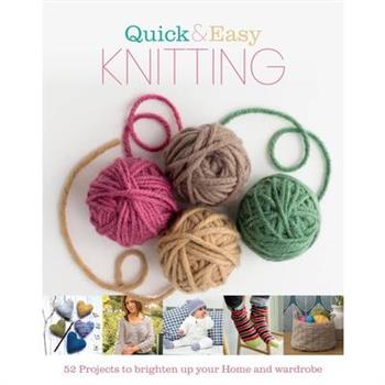 Quick and Easy Knitting
