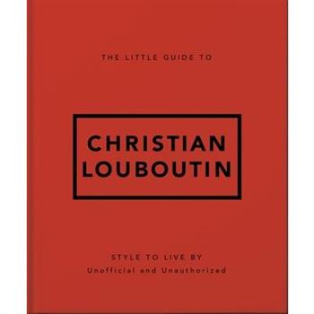The Little Guide to Christian Louboutin