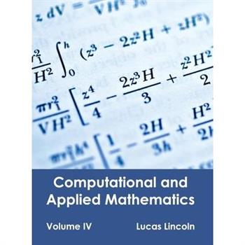 Computational and Applied Mathematics: Volume IV