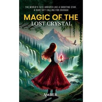 Magic Of The Lost crystal