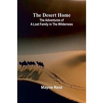 The Desert Home