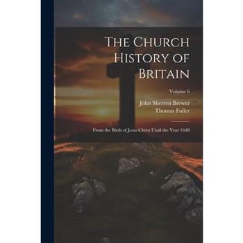 The Church History of Britain