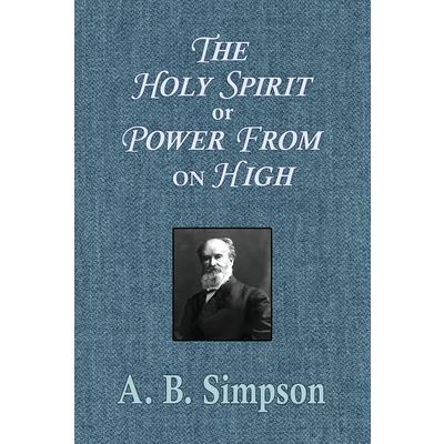 The Holy Spirit or Power From on High
