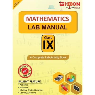 Mathematics Lab Manual Class IX According to the latest CBSE syllabus and other State Boards following the CBSE curriculum