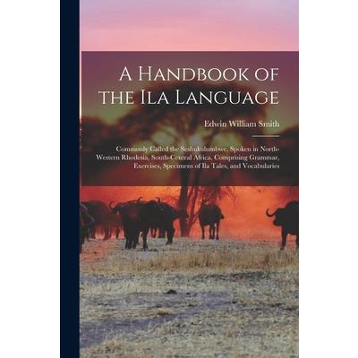 A Handbook of the Ila Language