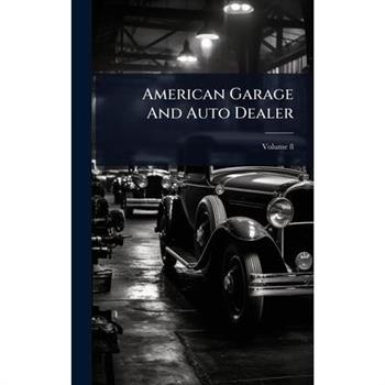 American Garage And Auto Dealer