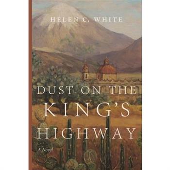 Dust on the King's Highway
