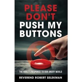 Please Don't Push My Buttons