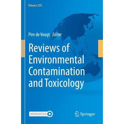 Reviews of Environmental Contamination and Toxicology Volume 259