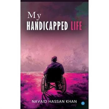 My Handicapped Life