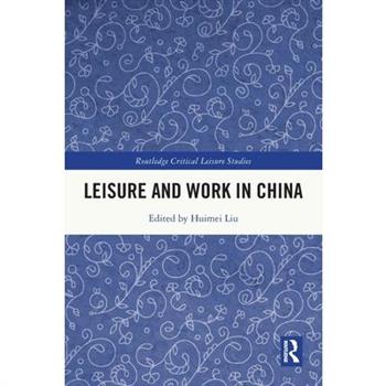 Leisure and Work in China