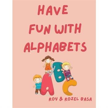 Have Fun with Alphabets