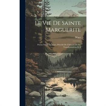 Le vie de Sainte Marguerite