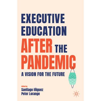 Executive Education After the Pandemic