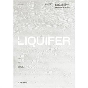 Liquifer. Living Beyond Earth