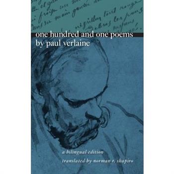 One Hundred and One Poems by Paul Verlaine