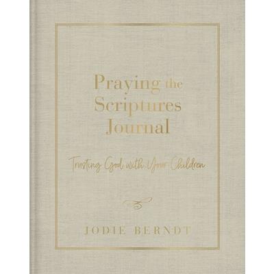 Praying the Scriptures Journal