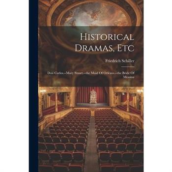 Historical Dramas, Etc