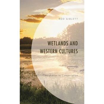 Wetlands and Western Cultures