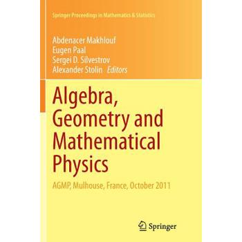 Algebra, Geometry and Mathematical Physics