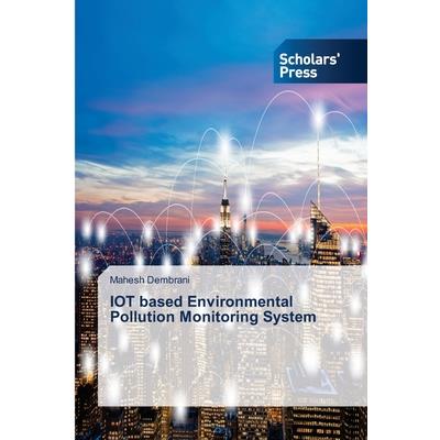 IOT based Environmental Pollution Monitoring System