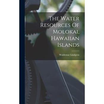 The Water Resources Of Molokai, Hawaiian Islands