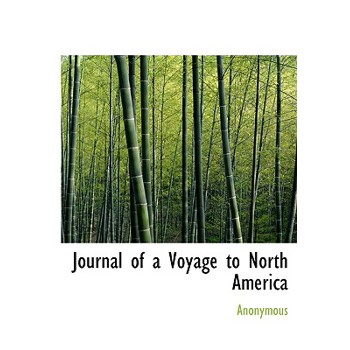 Journal of a Voyage to North America