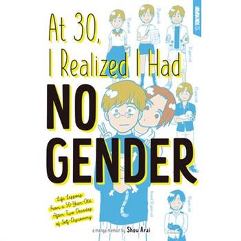 At 30, I Realized I Had No Gender