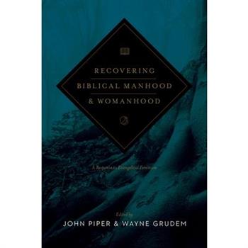 Recovering Biblical Manhood and Womanhood