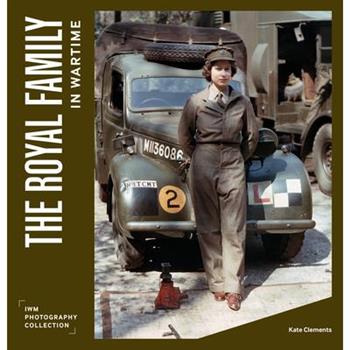The Royal Family in Wartime
